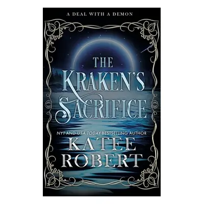 "The Kraken's Sacrifice: Alternate Cover" - "" ("Robert Katee")(Paperback)