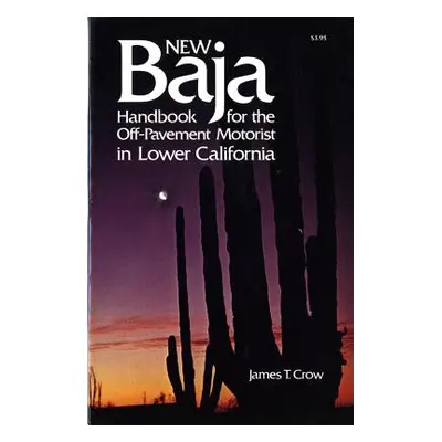 "The New Baja Handbook" - "" ("Crow James T.")(Paperback)