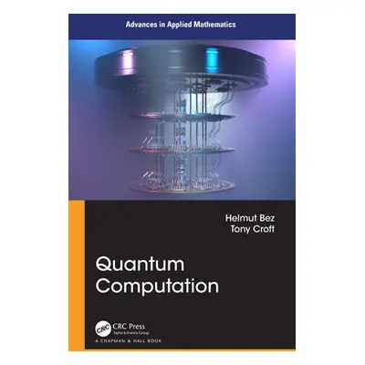 "Quantum Computation" - "" ("Bez Helmut")(Pevná vazba)