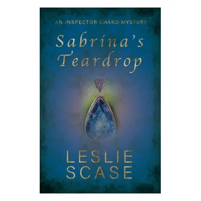 "Sabrina's Teardrop" - "" ("Scase Leslie")(Paperback)