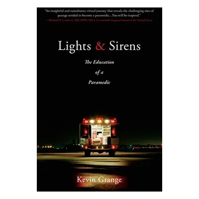 "Lights and Sirens" - "" ("Grange Kevin")(Paperback)