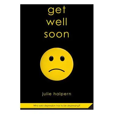 "Get Well Soon" - "" ("Halpern Julie")(Paperback)