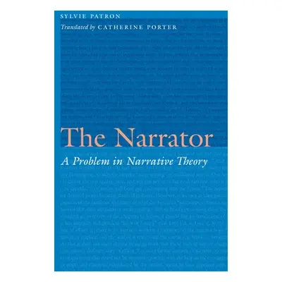 "The Narrator: A Problem in Narrative Theory" - "" ("Patron Sylvie")(Pevná vazba)