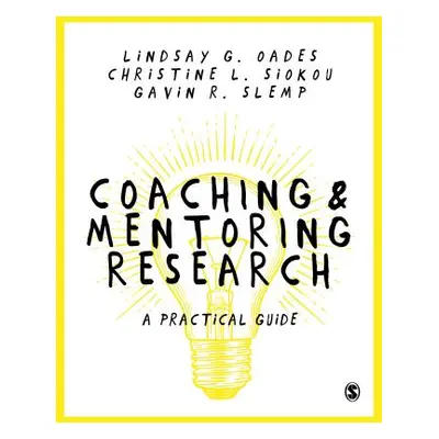 "Coaching and Mentoring Research" - "" ("Oades Lindsay")(Pevná vazba)