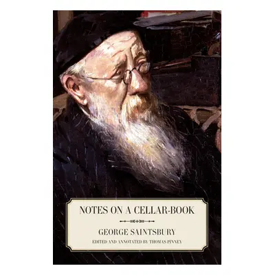 "Notes on a Cellar-Book" - "" ("Saintsbury George")(Paperback)