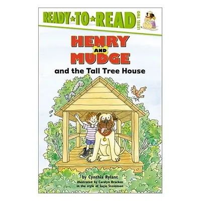 "Henry and Mudge and the Tall Tree House: Ready-To-Read Level 2" - "" ("Rylant Cynthia")(Paperba