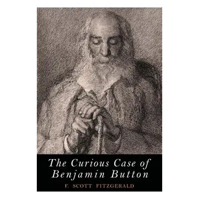 "The Curious Case of Benjamin Button" - "" ("Fizgerald F. Scott")(Paperback)