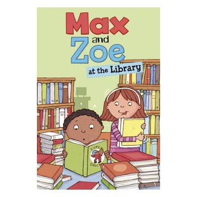 "Max and Zoe at the Library" - "" ("Swanson Sateren Shelley")(Paperback / softback)