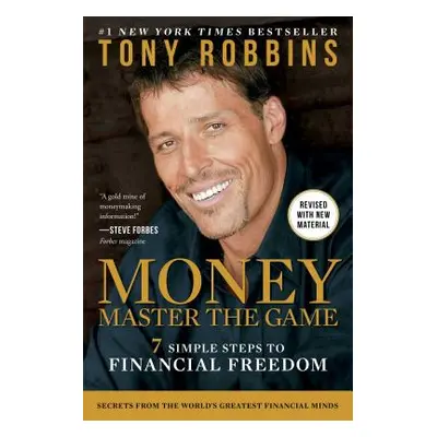 "Money Master the Game: 7 Simple Steps to Financial Freedom" - "" ("Robbins Tony")(Paperback)