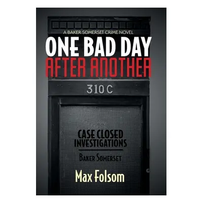 "One Bad Day After Another" - "" ("Folsom Max")(Pevná vazba)