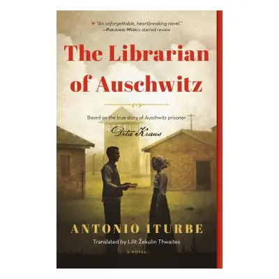 "The Librarian of Auschwitz (Special Edition)" - "" ("Iturbe Antonio")(Paperback)