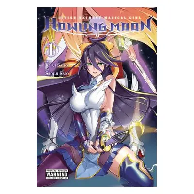 "Divine Raiment Magical Girl Howling Moon, Vol. 1" - "" ("Saito Kenji")(Paperback)