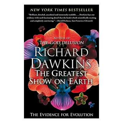 "The Greatest Show on Earth: The Evidence for Evolution" - "" ("Dawkins Richard")(Paperback)