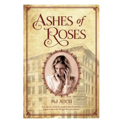 "Ashes of Roses" - "" ("Auch Mj")(Paperback)