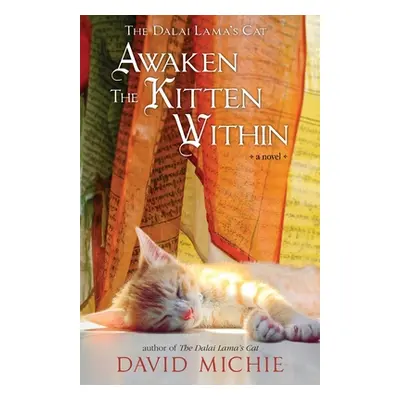 "The Dalai Lama's Cat Awaken the Kitten Within" - "" ("Michie David")(Paperback)