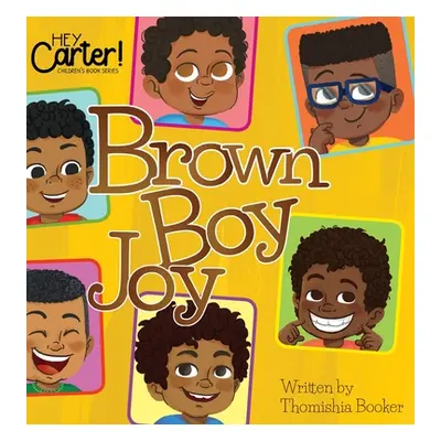 "Brown Boy Joy" - "" ("Booker Thomishia")(Pevná vazba)