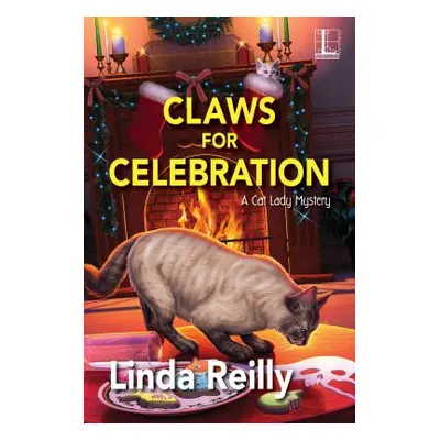 "Claws for Celebration" - "" ("Reilly Linda")(Paperback)