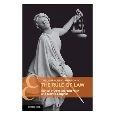 "The Cambridge Companion to the Rule of Law" - "" ("Meierhenrich Jens")(Pevná vazba)