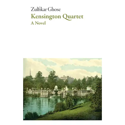 "Kensington Quartet" - "" ("Ghose Zulfikar")(Paperback)