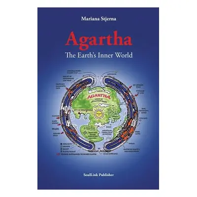 "Agartha: The Earth's Inner World" - "" ("Stjerna Mariana")(Paperback)