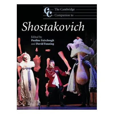 "The Cambridge Companion to Shostakovich" - "" ("Fairclough Pauline")(Paperback)