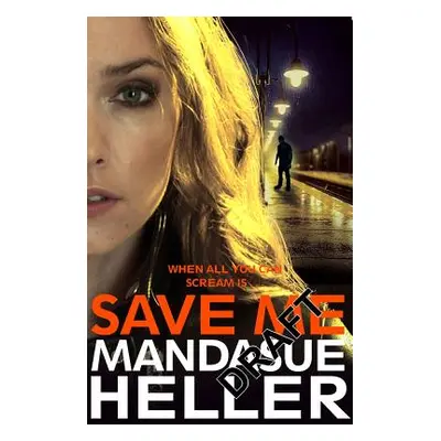 "Save Me" - "" ("Heller Mandasue")(Pevná vazba)