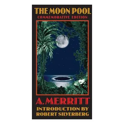 "The Moon Pool" - "" ("Merritt Abraham")(Paperback)