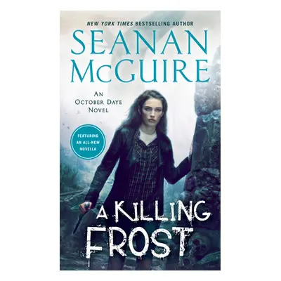 "A Killing Frost" - "" ("McGuire Seanan")(Mass Market Paperbound)