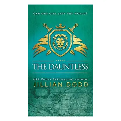 "The Dauntless" - "" ("Dodd Jillian")(Pevná vazba)