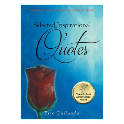 "Selected Inspirational Quotes" - "" ("Chifunda Eric")(Paperback)