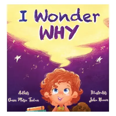 "I Wonder Why" - "" ("Toolan Dawn")(Pevná vazba)