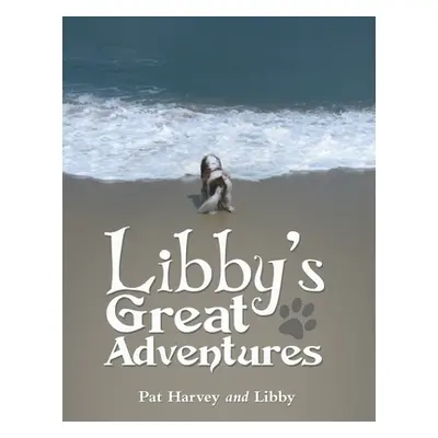 "Libby's Great Adventures" - "" ("Harvey Pat")(Paperback)