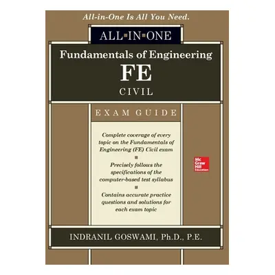 "Fundamentals of Engineering Fe Civil All-In-One Exam Guide" - "" ("Goswami Indranil")(Pevná vaz