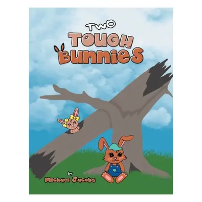 "Two Tough Bunnies" - "" ("Jacobs Michael")(Paperback)