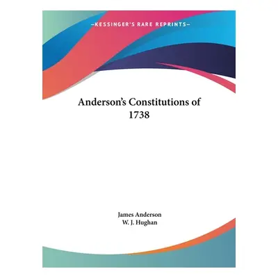 "Anderson's Constitutions of 1738" - "" ("Anderson James")(Paperback)