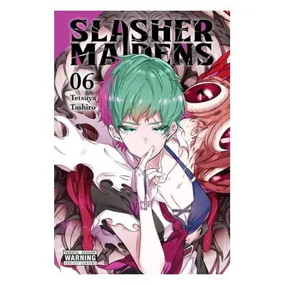 "Slasher Maidens, Vol. 6" - "" ("Tashiro Tetsuya")(Paperback)