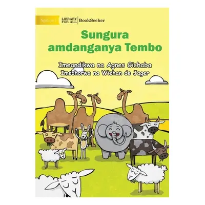 "Hare Tricks Elephant - Sungura amdanganya Tembo" - "" ("Gichaba Agnes")(Paperback)