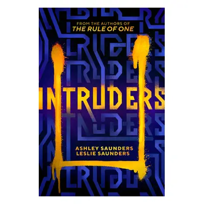 "Intruders" - "" ("Saunders Ashley")(Paperback)