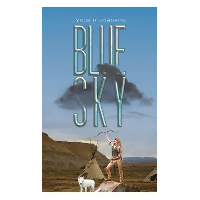 "Blue Sky" - "" ("Johnson Lynne R.")(Paperback)