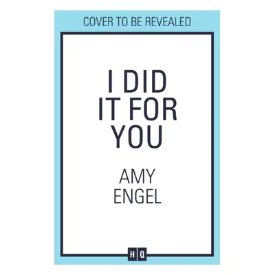 "I Did It For You" - "" ("Engel Amy")(Pevná vazba)