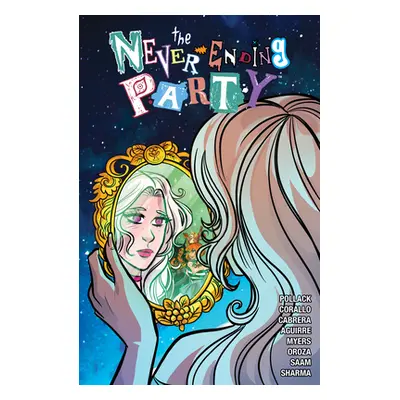 "The Never-Ending Party" - "" ("Corallo Joe")(Paperback)