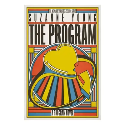 "The Program: A Program Novel" - "" ("Young Suzanne")(Paperback)