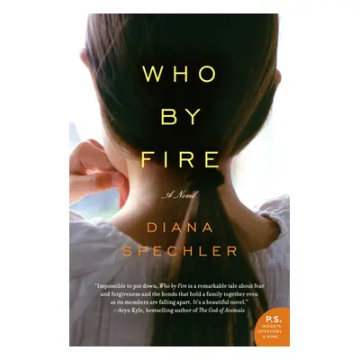 "Who by Fire" - "" ("Spechler Diana")(Paperback)