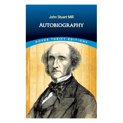 "Autobiography" - "" ("Mill John Stuart")(Paperback)