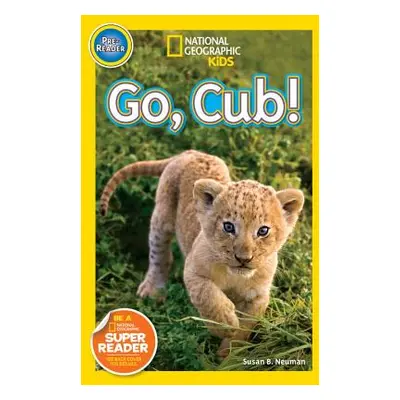 "Go, Cub!" - "" ("Neuman Susan")(Paperback)