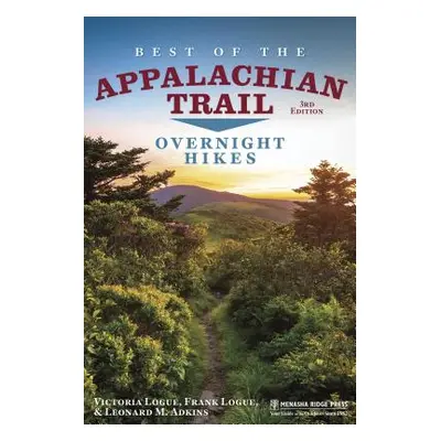 "Best of the Appalachian Trail: Overnight Hikes (Revised)" - "" ("Adkins Leonard M.")(Paperback)