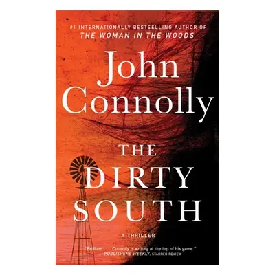 "The Dirty South, 18: A Thriller" - "" ("Connolly John")(Paperback)