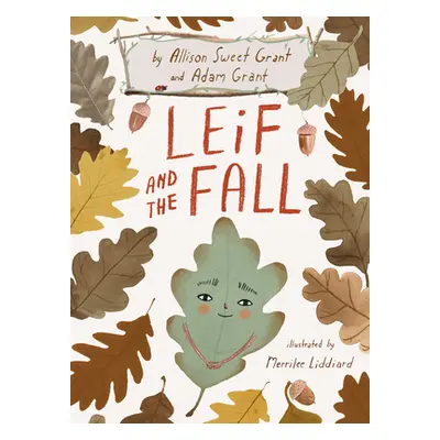 "Leif and the Fall" - "" ("Grant Allison Sweet")(Pevná vazba)