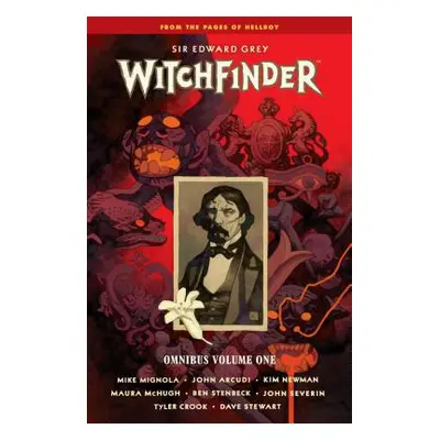 "Witchfinder Omnibus Volume 1" - "" ("Mignola Mike")(Pevná vazba)