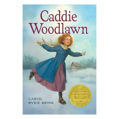 "Caddie Woodlawn" - "" ("Brink Carol Ryrie")(Paperback)